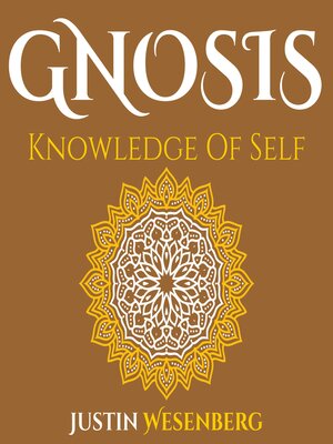 cover image of Gnosis Knowledge of Self